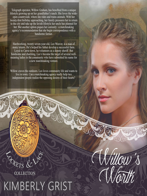 Title details for Willow's Worth (Locket and Lace Book 26) by Kimberly Grist - Wait list